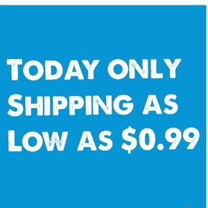 99 cent shipping - Today Only